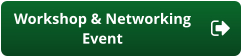 Workshop & Networking Event