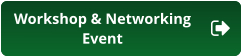 Workshop & Networking Event