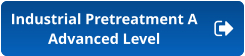 Industrial Pretreatment A Advanced Level
